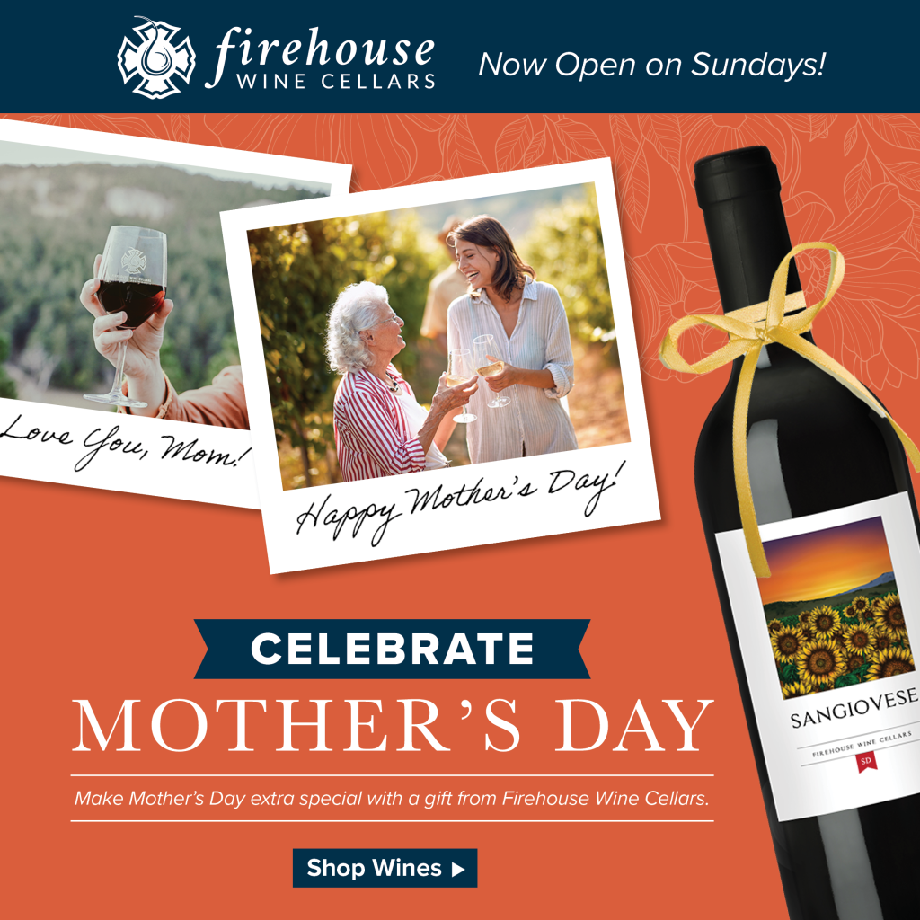Mother's Day at Firehouse Wine Cellars